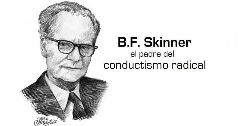 B -. F. Skinnerin elämä ja radikaalin käyttäytymisen työ
