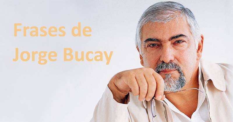 70 Jorge Bucay Phrases pour vivre la vie